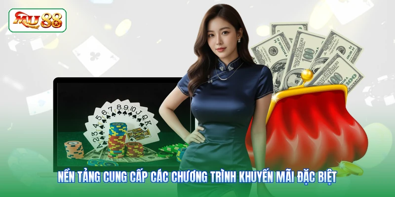 Nền tảng cung cấp các chương trình khuyến mãi đặc biệt