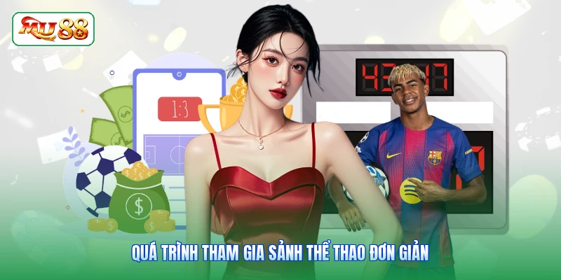 Quá trình tham gia sảnh thể thao đơn giản